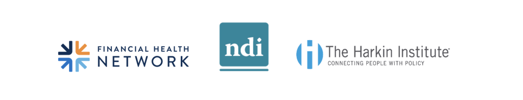 Logos for National Disability Institute, Financial Health Network and the Harkin Institute and